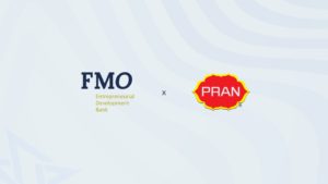 FMO and PRAN-RFL Sign USD 30 Million Financing Deal to Strengthen Bangladesh’s Agri-Food Sector